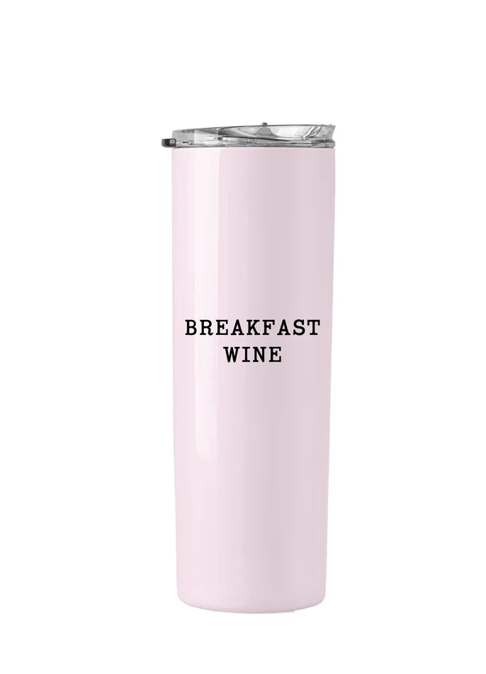 “Breakfast Wine” Coffee Tumbler