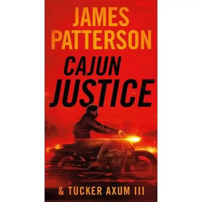 Readerlink Cajun Justice – by James Patterson & Tucker Axum III (Paperback)