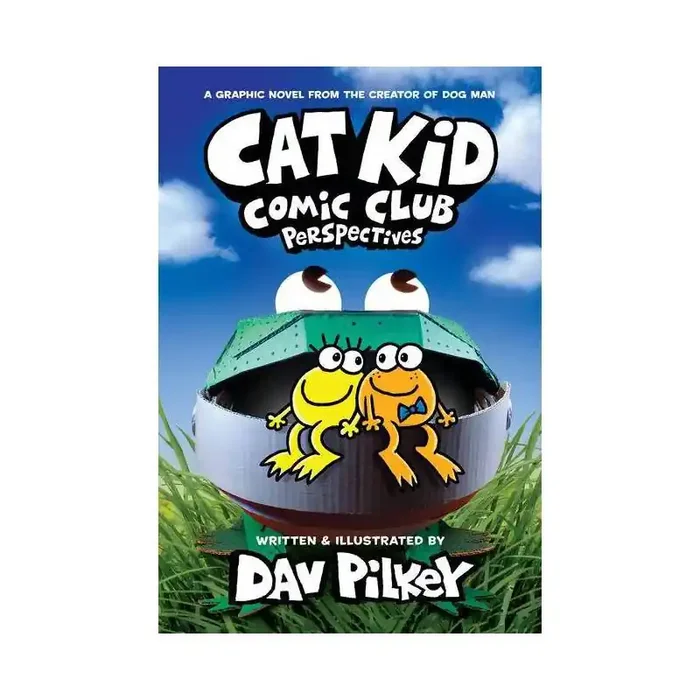 Scholastic Cat Kid Comic Club 2 From the Creator of Dog Man – by Dav Pilkey (Hardcover)
