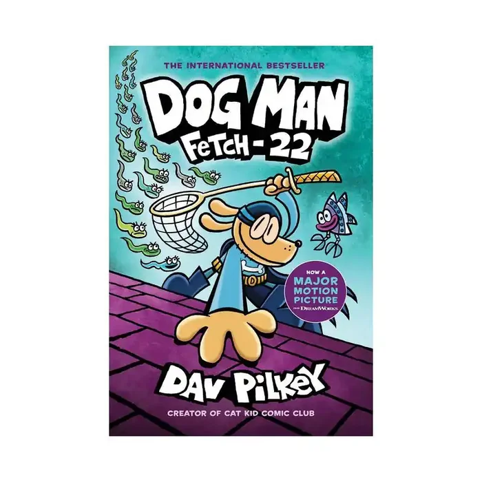 Scholastic Dog Man Fetch 22 by Dav Pilkey (Hardcover)