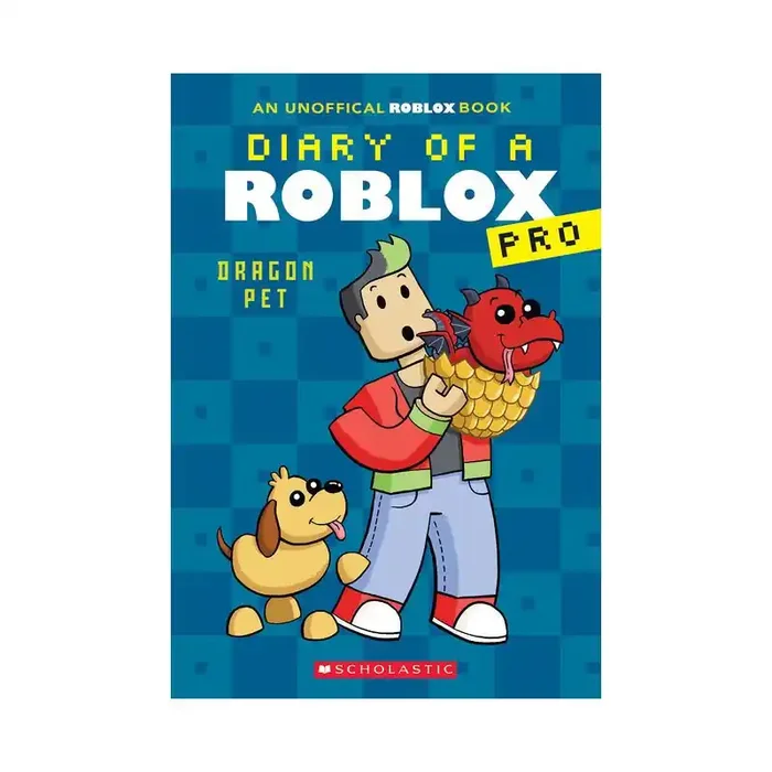 Scholastic Dragon Pet (Diary of a Roblox Pro 2) – by Ari Avatar (Paperback)