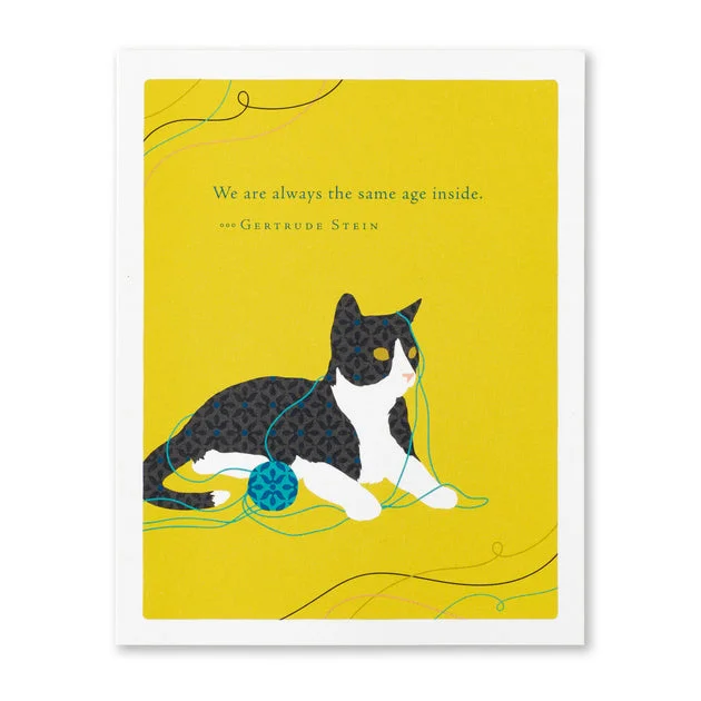 We Are Always The Same Age Inside Birthday Card